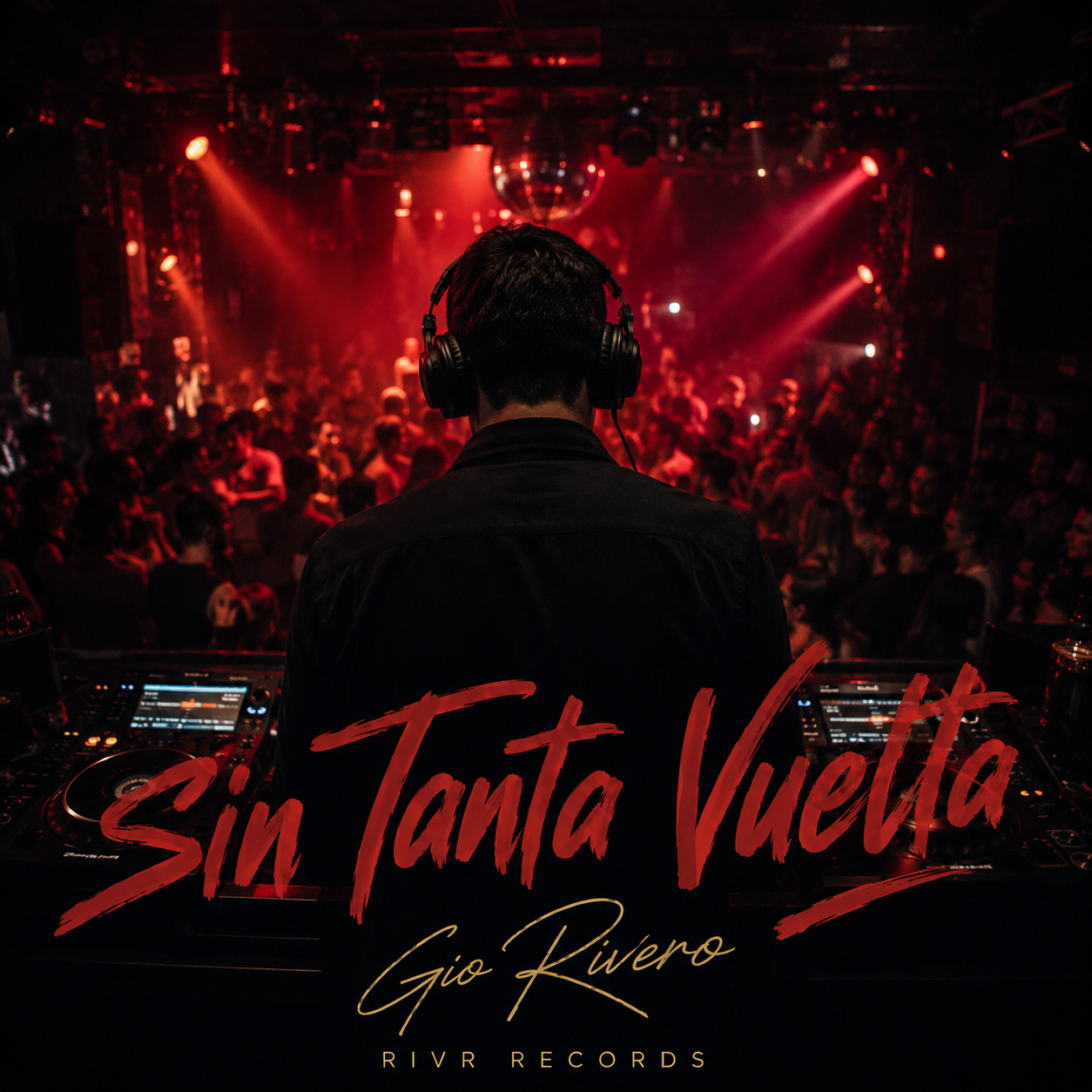 Sin Tanta Vuelta by Gio Rivero
